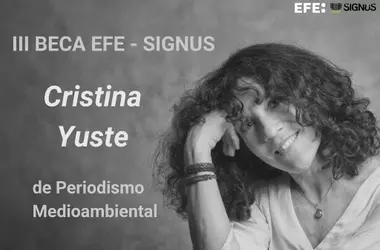 Abierta la Tercera Convocatoria de la Beca Cristina Yuste para Periodismo Ambiental